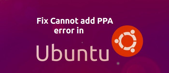 如何修复Ubuntu/Mint中无法添加PPA源的错误