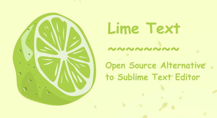 Lime Text: 一款可以替代 Sublime Text 的开源项目