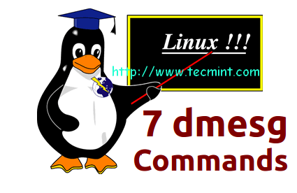 Linux系统中‘dmesg’命令处理故障和收集系统信息的7种用法