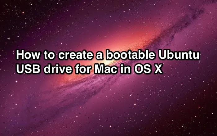 在 Mac OS X 系统中创建用于 Mac 的 Ubuntu USB 启动盘