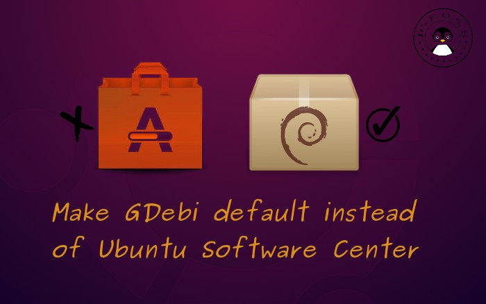 如何使 GDebi 默认代替 Ubuntu 软件中心