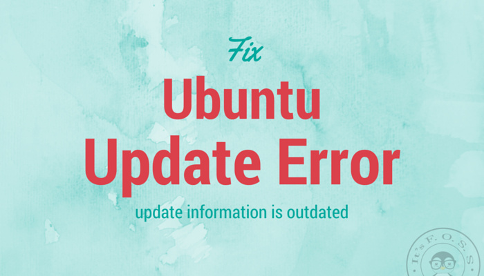 Ubuntu 14.04中修复“update information is outdated”错误