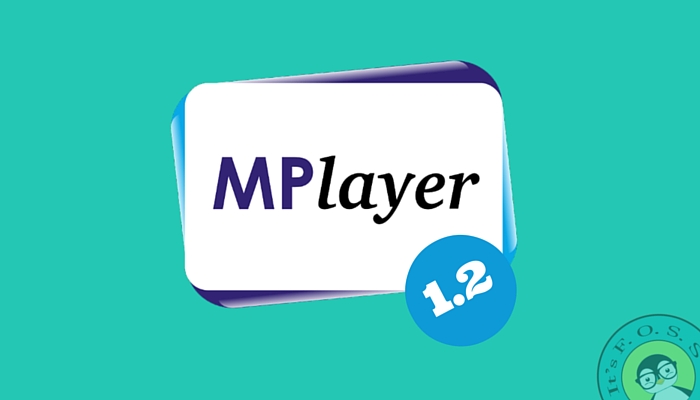 开源媒体播放器 MPlayer 1.2 发布