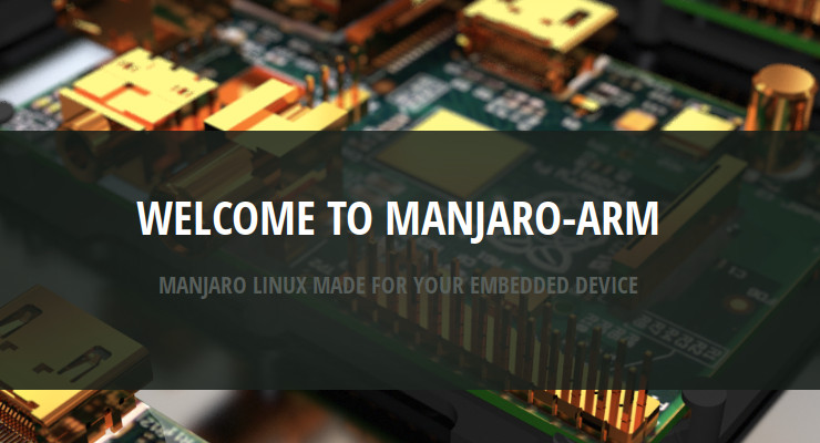 Manjaro Linux 即将推出支持 ARM 处理器的 Manjaro-ARM