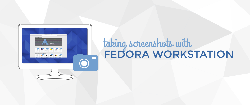 如何在 Fedora 工作站上截图