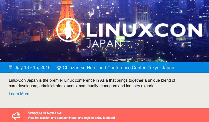 开源新闻速递：LinuxCon Japan 2016 将在东京召开