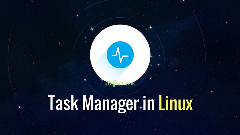 在 Linux 下使用任务管理器