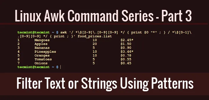 awk 系列：如何使用 awk 按模式筛选文本或字符串