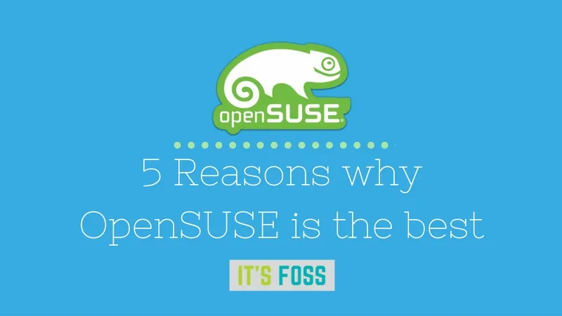 你该选择 openSUSE 的五大理由