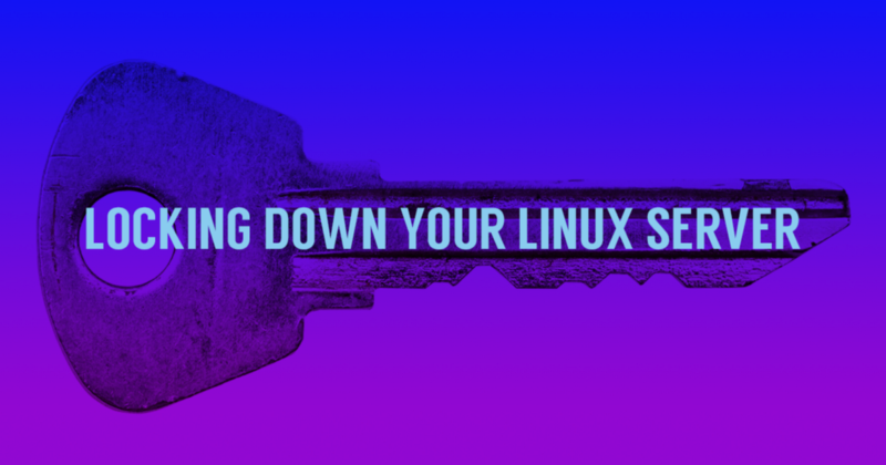 为你的 Linux 服务器加把锁