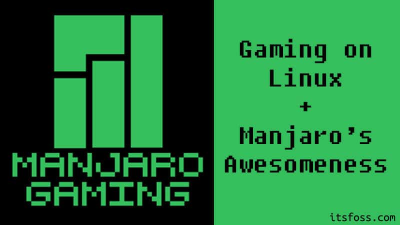 Manjaro Gaming：当 Manjaro 的才华遇上 Linux 游戏