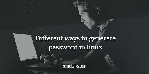 八种在 Linux 上生成随机密码的方法