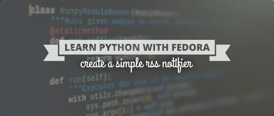 用 Python 构建你自己的 RSS 提示系统
