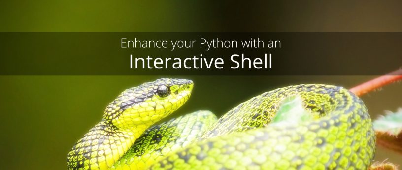 使用交互式 shell 来增强你的 Python