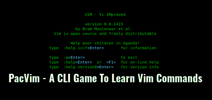 PacVim：一个学习 vim 命令的命令行游戏