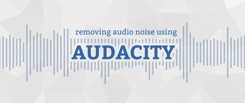 Audacity 快速指南：快速消除背景噪音