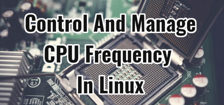 CPU 电源管理器：Linux 系统中 CPU 主频的控制和管理