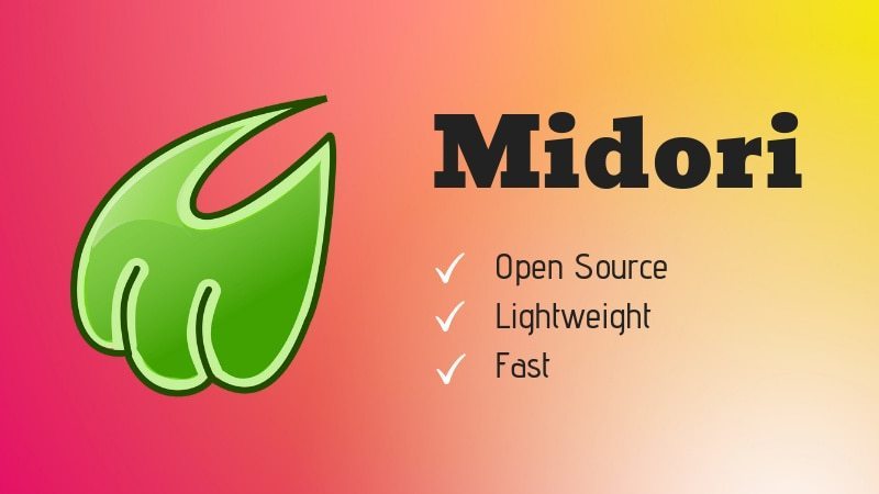 Midori：轻量级开源 Web 浏览器