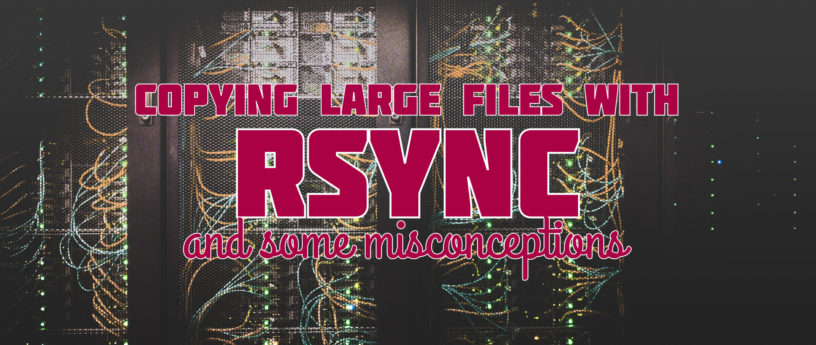 使用 rsync 复制大文件的一些误解