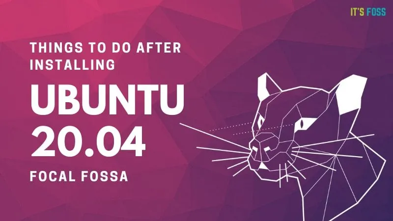 安装完 Ubuntu 20.04 后要做的 16 件事