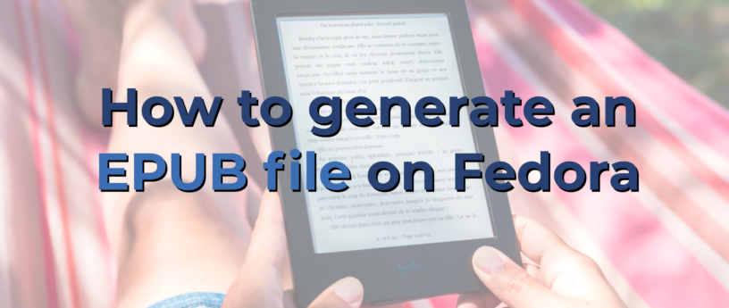 如何在 Fedora 上生成 EPUB 电子书