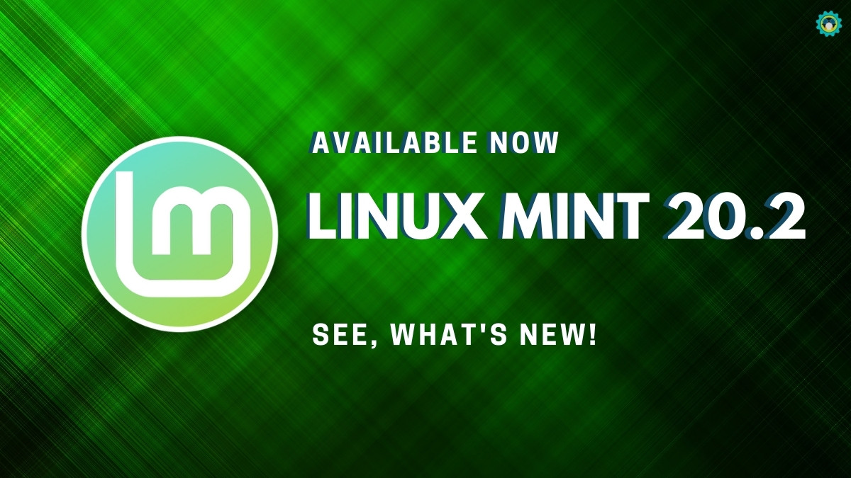 包含新功能和工具的 Linux Mint 20.2 已经发布