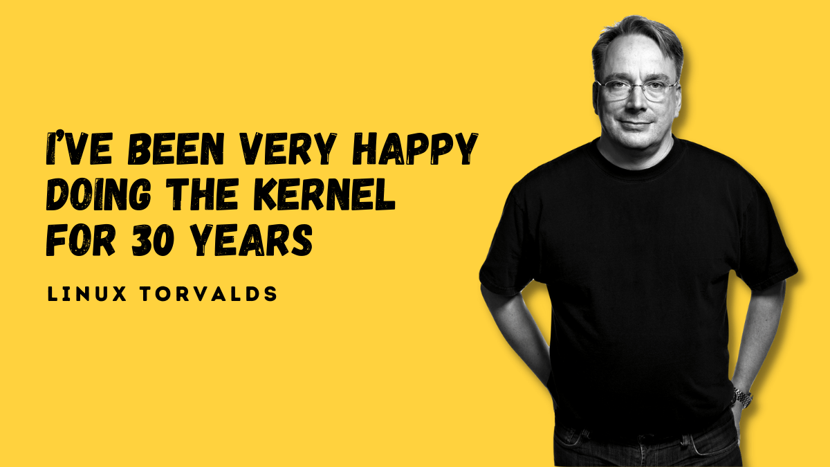 Linus Torvalds ：开源改变了 Linux, 否则它就完了