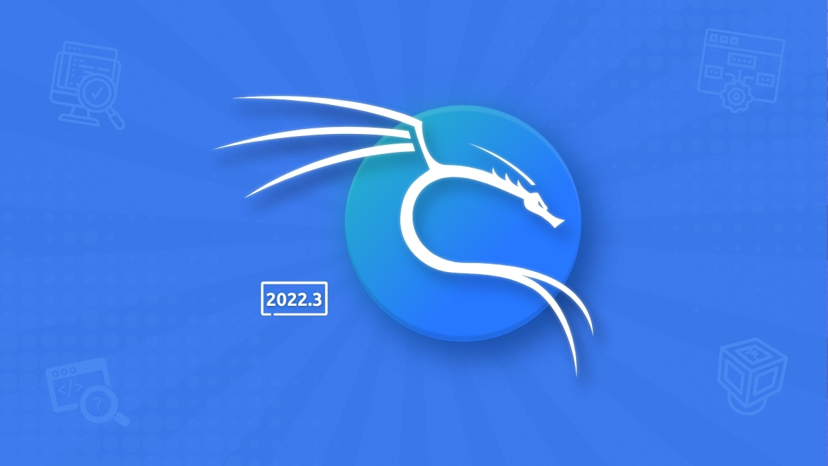 Kali Linux 2022.3 发布