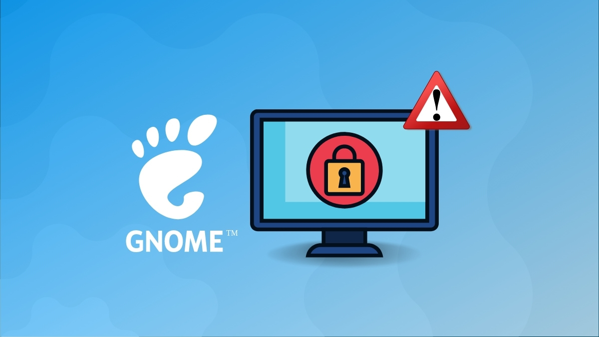 如果禁用了安全启动，GNOME 就会发出警告