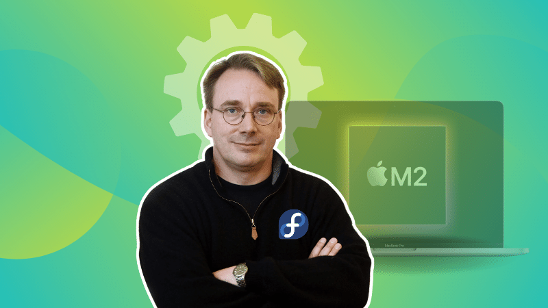 哇！Torvalds 为自己的 Apple M2 Macbook 专门修改了 Fedora Linux