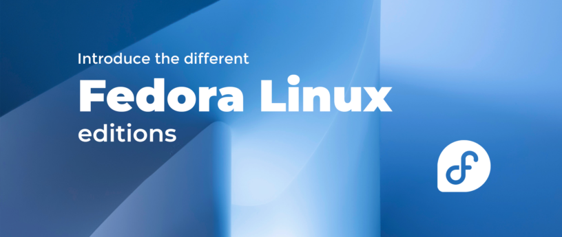 Fedora Linux 的各种版本