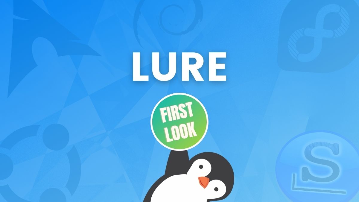 LURE 初窥！将 AUR 带入所有 Linux 发行版