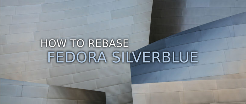 如何在 Silverblue 上变基到 Fedora Linux 37