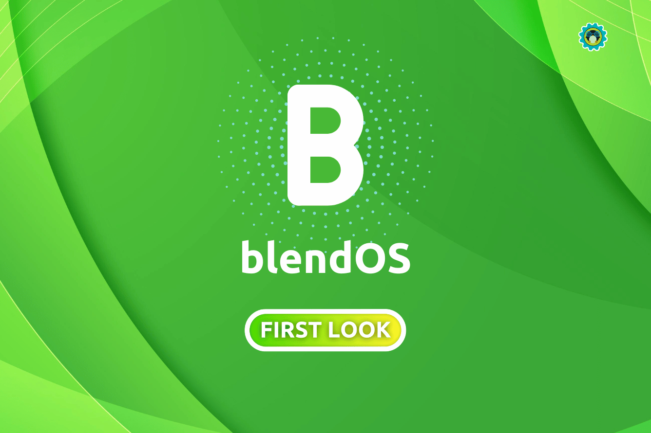 blendOS 的目标：取代所有的 Linux 发行版