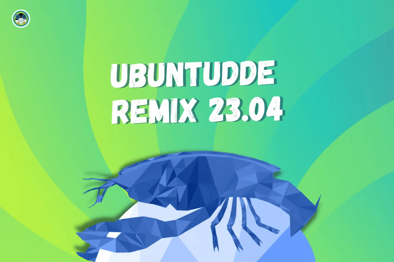 UbuntuDDE Remix 23.04 登场！
