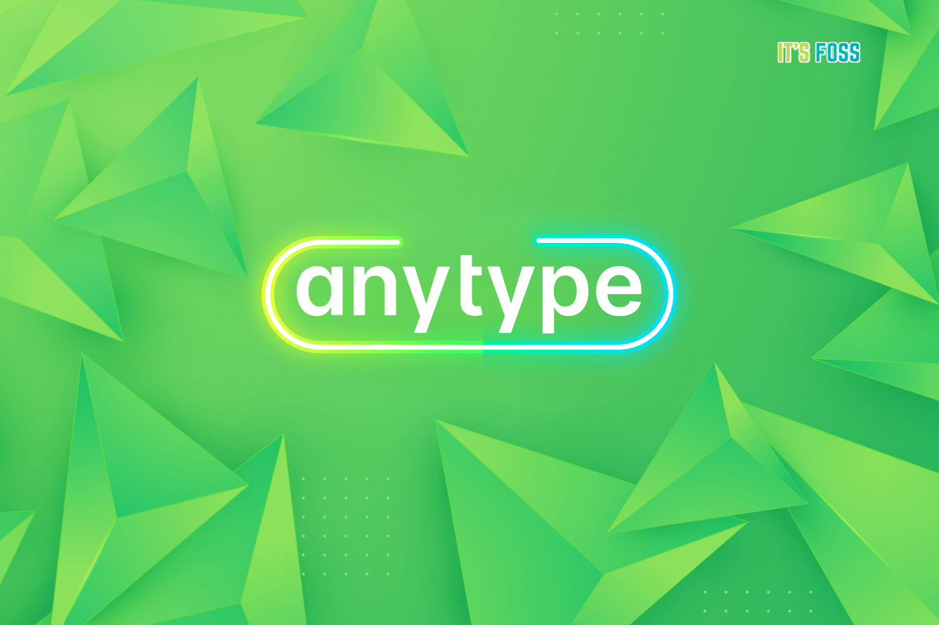 Anytype：一款用于工作和生产力的一体化安全开源应用