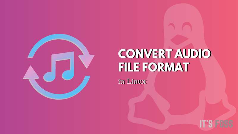 Audio Converter in Linux